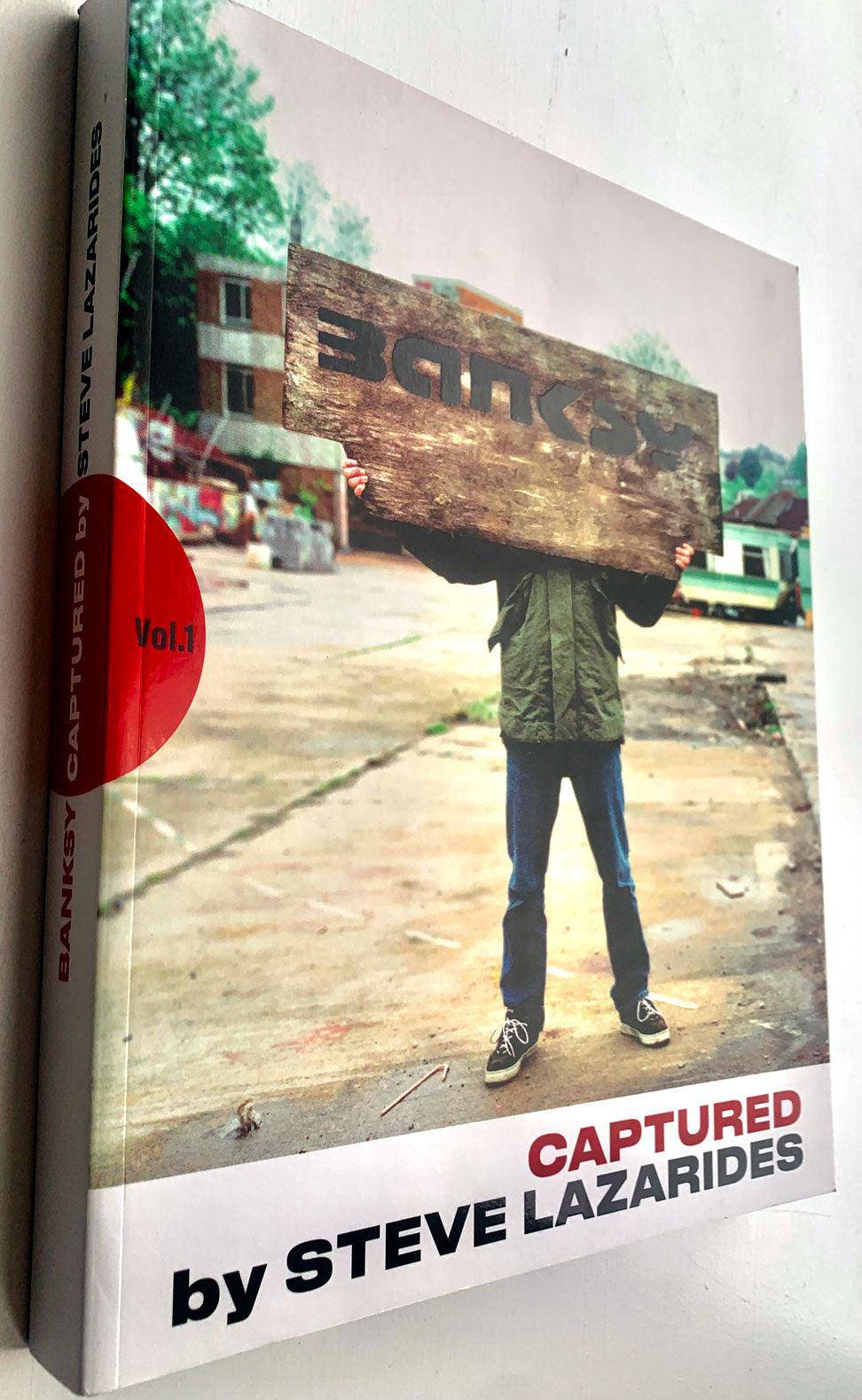 Steve Lazarides - Banksy Captured (vol 1)